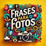 Frases para Fotos
